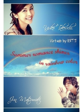 Summer Romance Shines in Rainbow Color คิมหันต์แห่งรัก T2D 5 แผ่นจบ บรรยายไทย